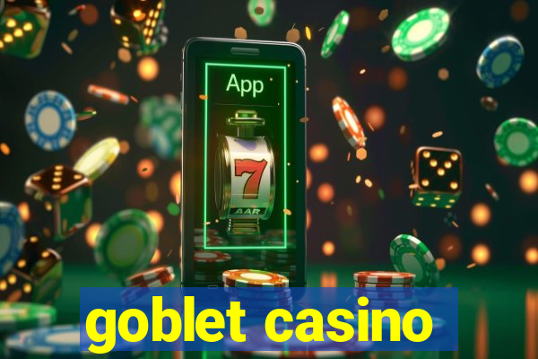 goblet casino